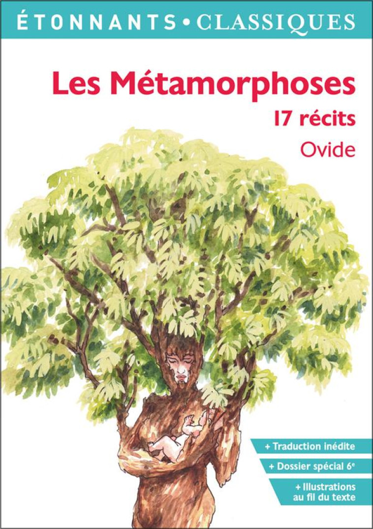 LES METAMORPHOSES - 17 RECITS - OVIDE - FLAMMARION