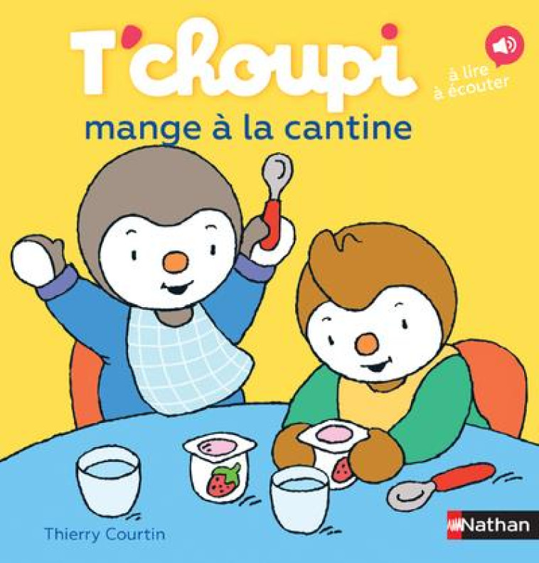 T-CHOUPI MANGE A LA CANTINE - VOL52 - COURTIN THIERRY - CLE INTERNAT