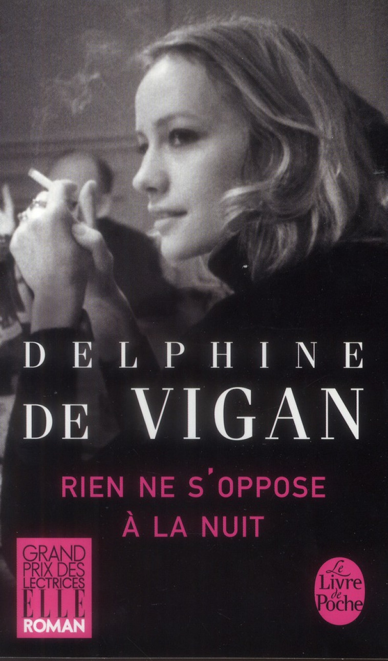 RIEN NE S-OPPOSE A LA NUIT - VIGAN DELPHINE - Le Livre de poche