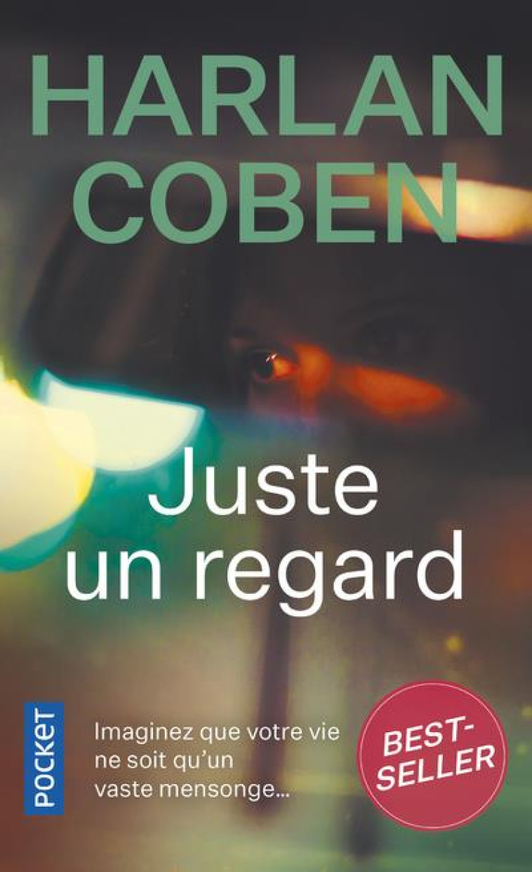 JUSTE UN REGARD - COBEN HARLAN - POCKET