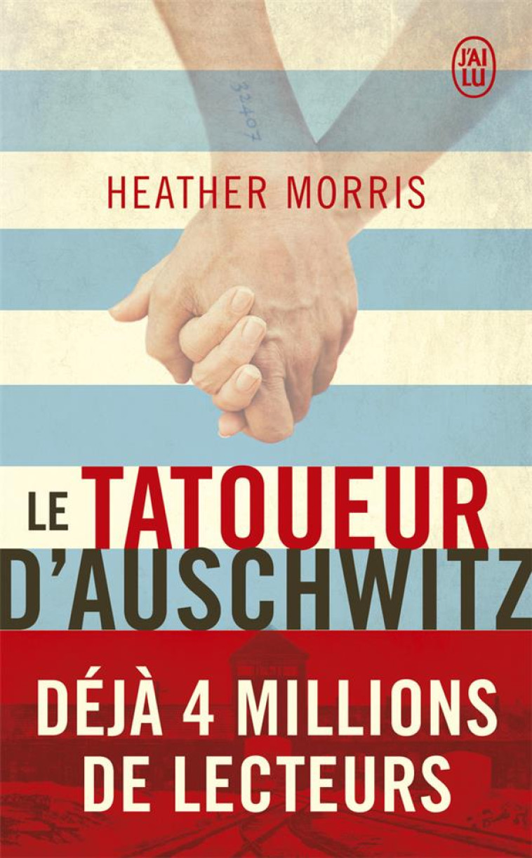 LE TATOUEUR D-AUSCHWITZ - HEATHER MORRIS - J'AI LU