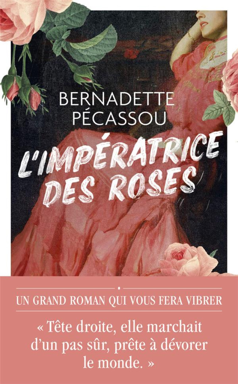 L-IMPERATRICE DES ROSES - PECASSOU BERNADETTE - J'AI LU