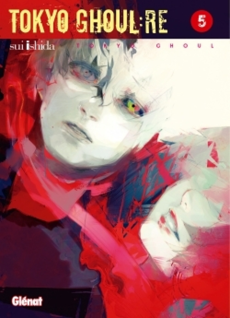 TOKYO GHOUL RE - TOME 05 - Sui Ishida - GLENAT