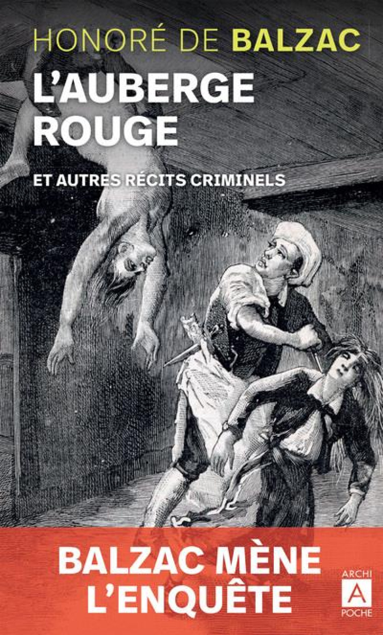 L-AUBERGE ROUGE ET AUTRES RECITS CRIMINELS - BALZAC/MARTIN - ARCHIPEL