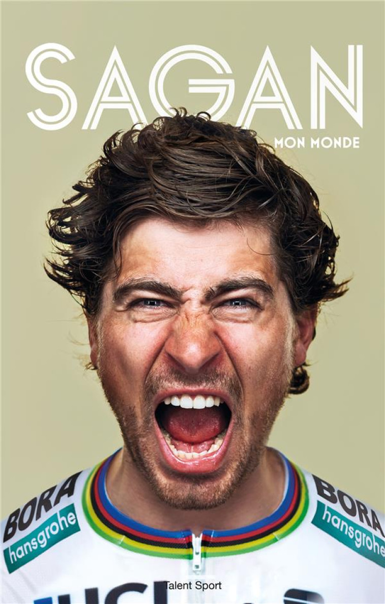 PETER SAGAN : MON MONDE - SAGAN PETER - TALENT SPORT