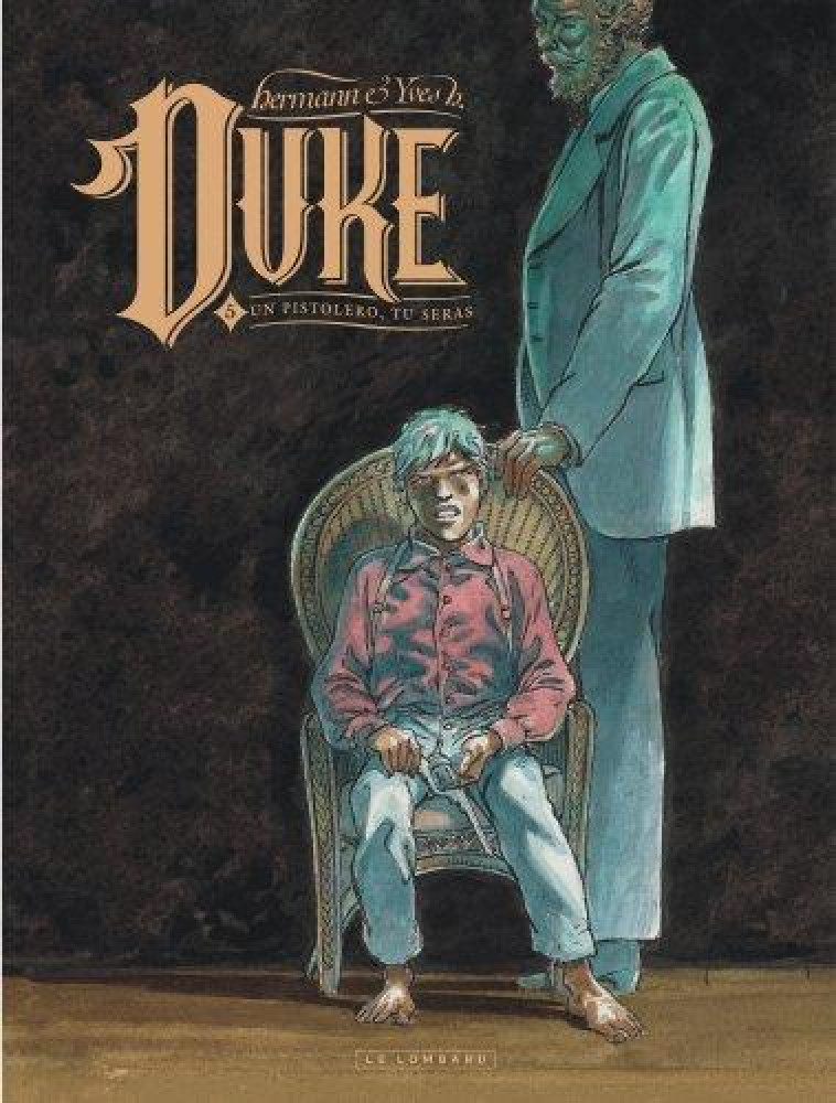 DUKE - TOME 5 - UN PISTOLERO, TU SERAS - YVES H./HERMANN - NC