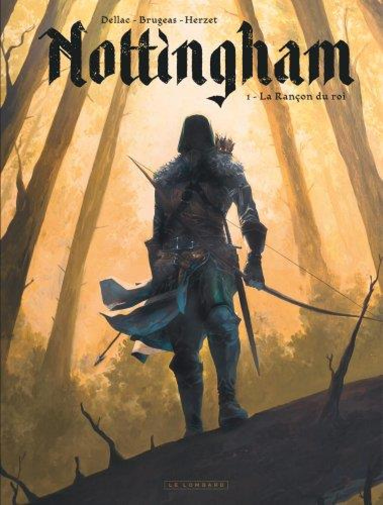 NOTTINGHAM - TOME 1 - LA RANCON DU ROI - BRUGEAS VINCENT - NC