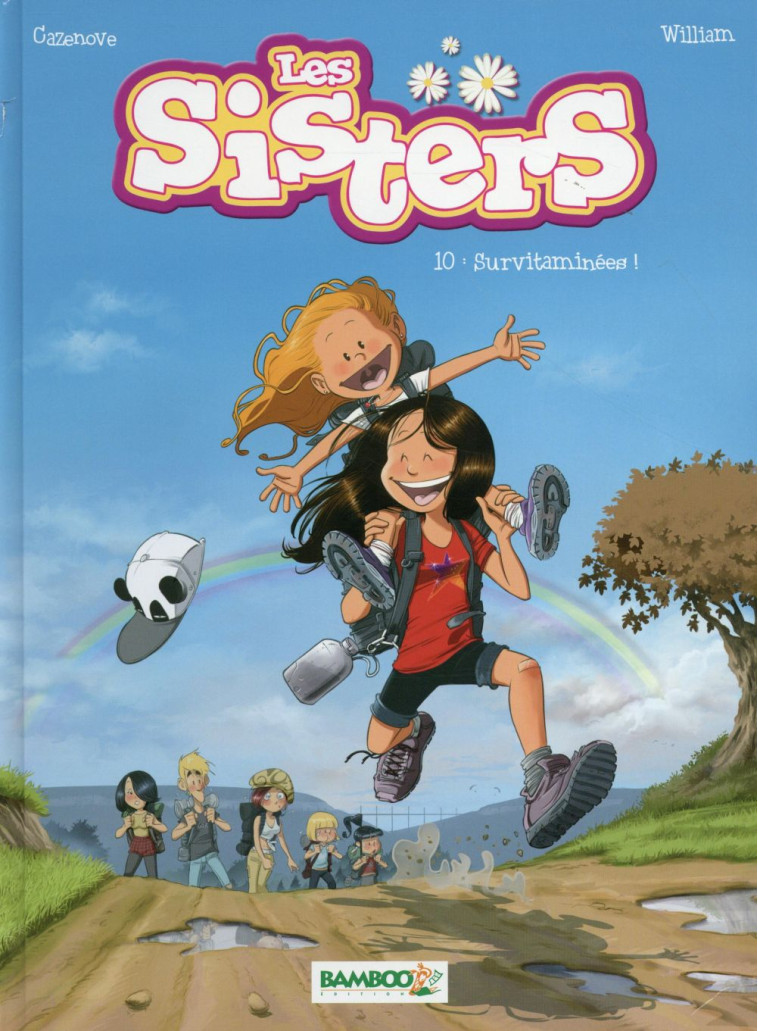 SISTERS (LES) - LES SISTERS - TOME 10 - SURVITAMINEES ! - CAZENOVE/WILLIAM - Bamboo