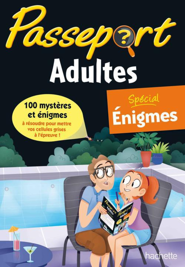 PASSEPORT ADULTES - ENIGMES - CAHIER DE VACANCES 2021 - SCOTTO-GABRIELLI A. - HACHETTE