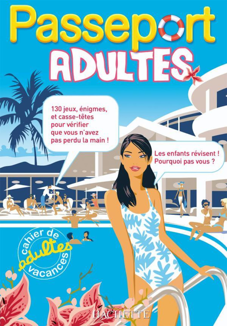 PASSEPORT ADULTES - CAHIER DE VACANCES 2021 - GABRIELLI - HACHETTE