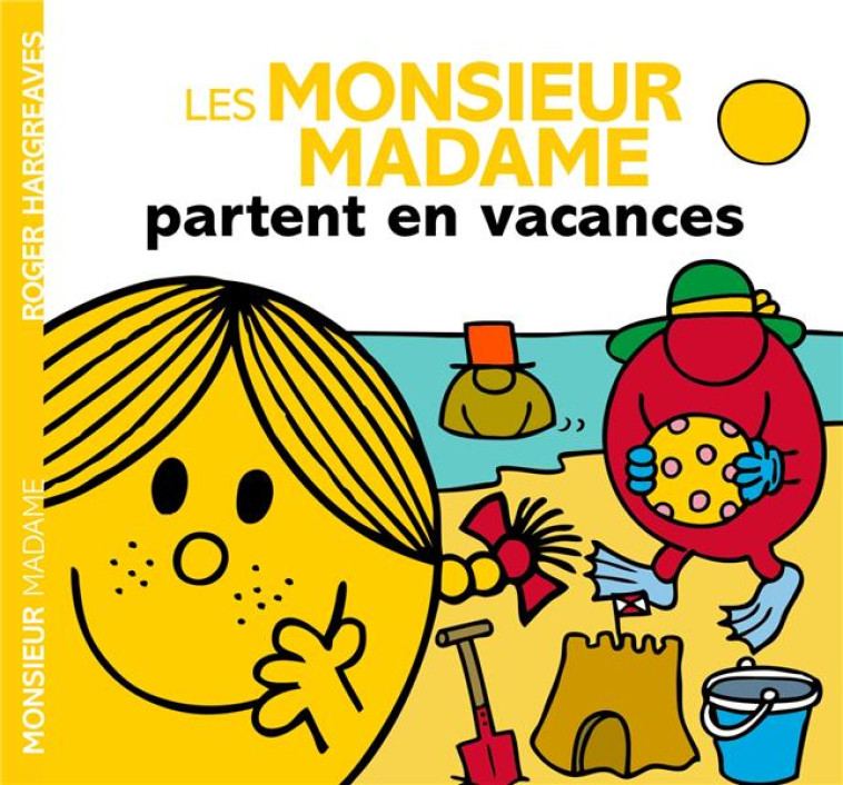 LES MONSIEUR MADAME PARTENT EN VACANCES - HARGREAVES ADAM - Hachette Jeunesse