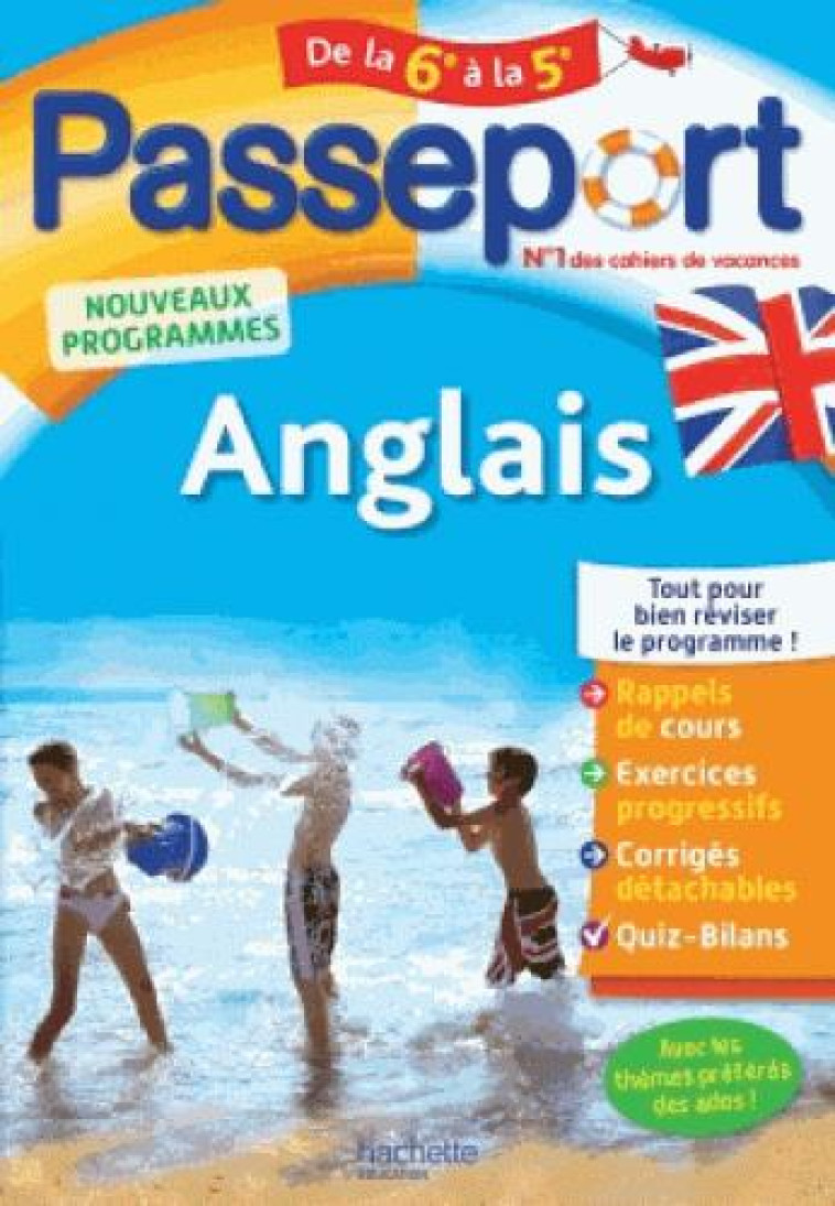 PASSEPORT - ANGLAIS DE LA 6E A LA 5E - CAHIER DE VACANCES 2021 - BONNET CAROLE - Hachette Education