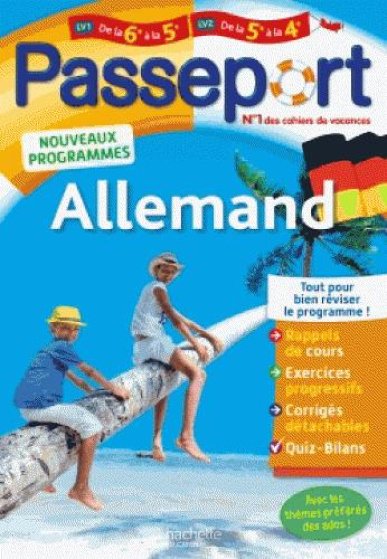 PASSEPORT - ALLEMAND DE LA 6E A LA 5E OU DE LA 5E A LA 4E - CAHIER DE VACANCES 2021 - DESPAS M-C. - HACHETTE