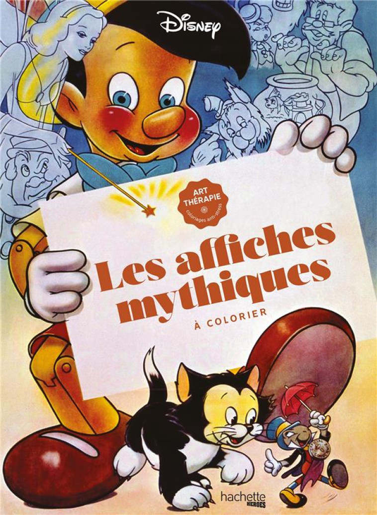 GRAND BLOC DISNEY LES AFFICHES MYTHIQUES A COLORIER - XXX - HACHETTE