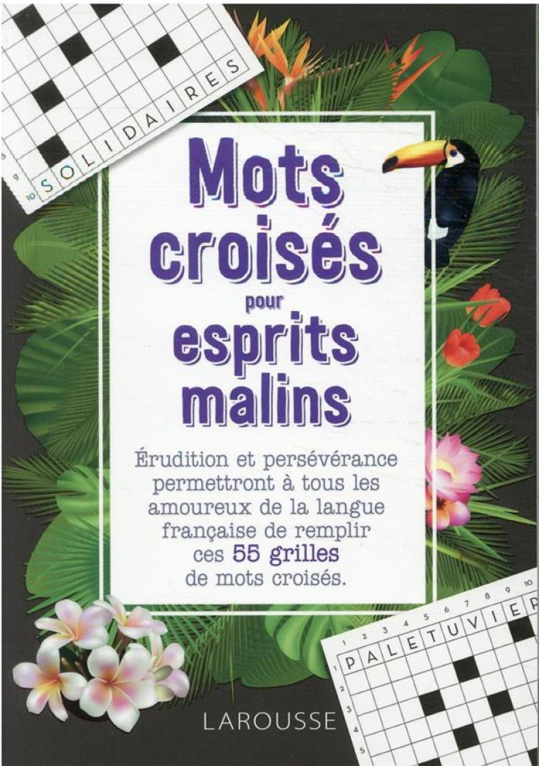 MOTS CROISES POUR ESPRITS MALINS - COLLECTIF - LAROUSSE