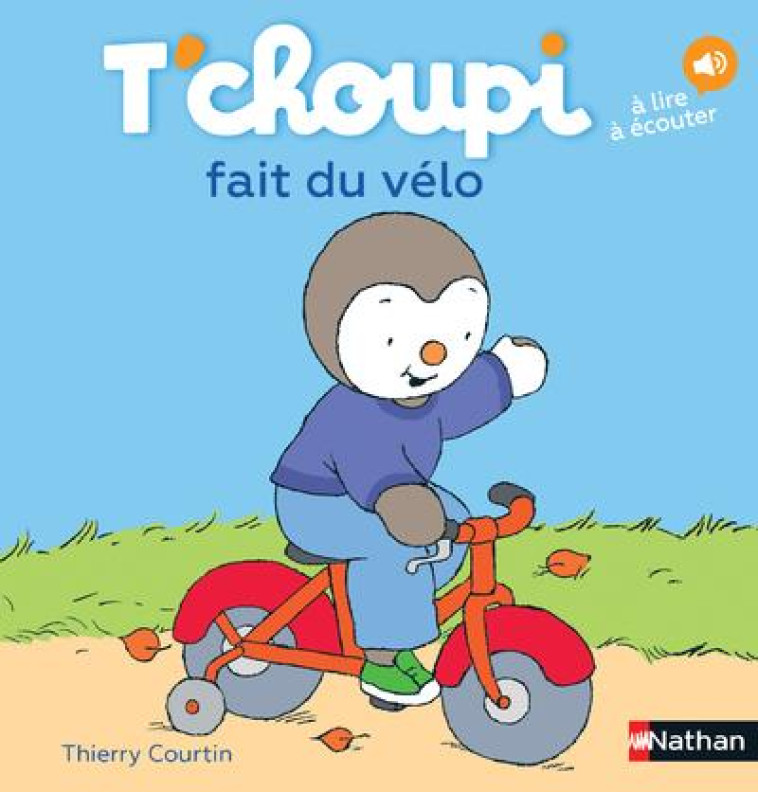 T-CHOUPI FAIT DU VELO - VOL05 - COURTIN THIERRY - Nathan Jeunesse