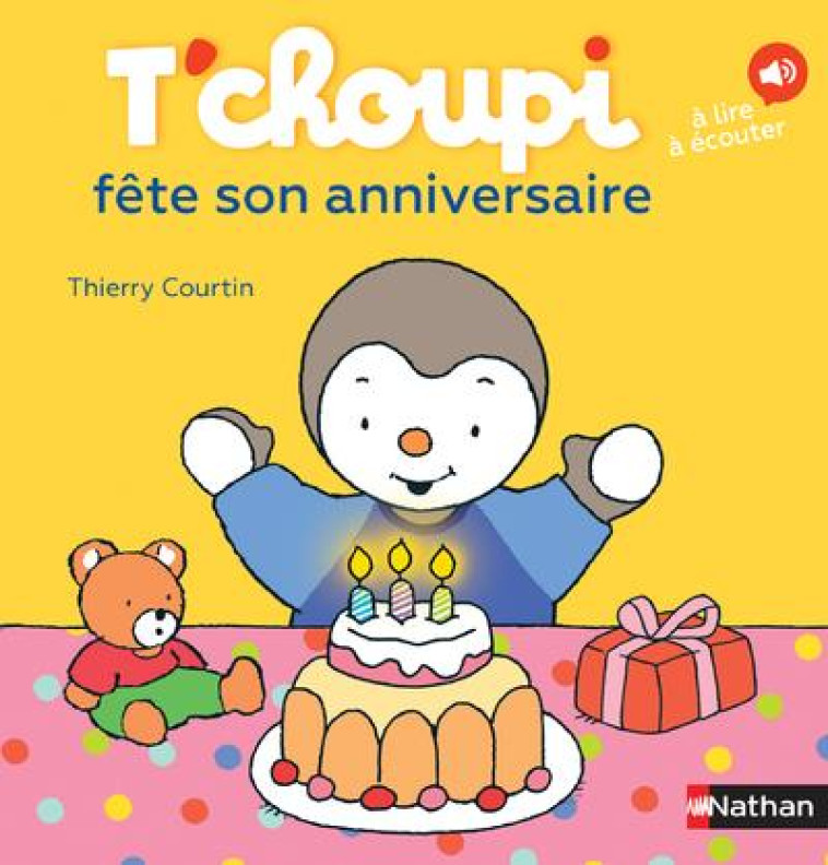 T-CHOUPI FETE SON ANNIVERSAIRE - VOL22 - COURTIN THIERRY - Nathan Jeunesse