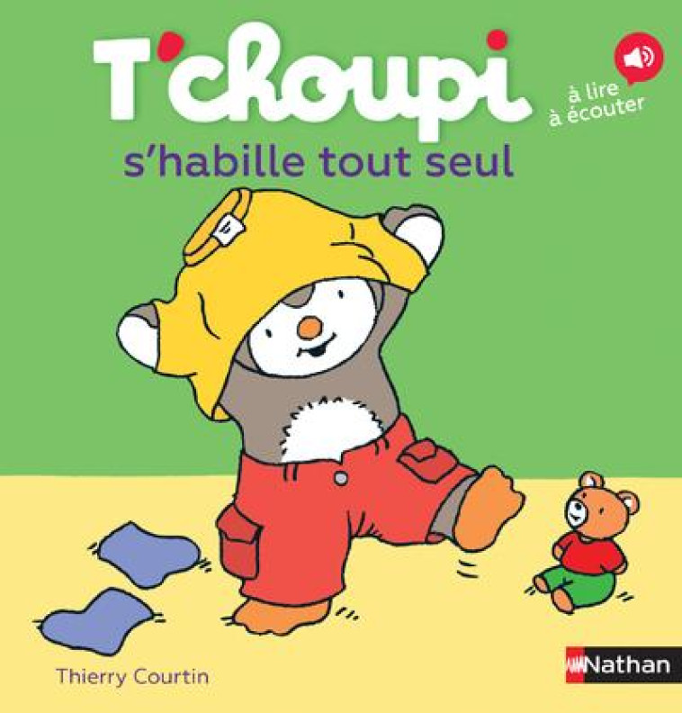 T-CHOUPI S-HABILLE TOUT SEUL - VOL44 - COURTIN THIERRY - Nathan Jeunesse