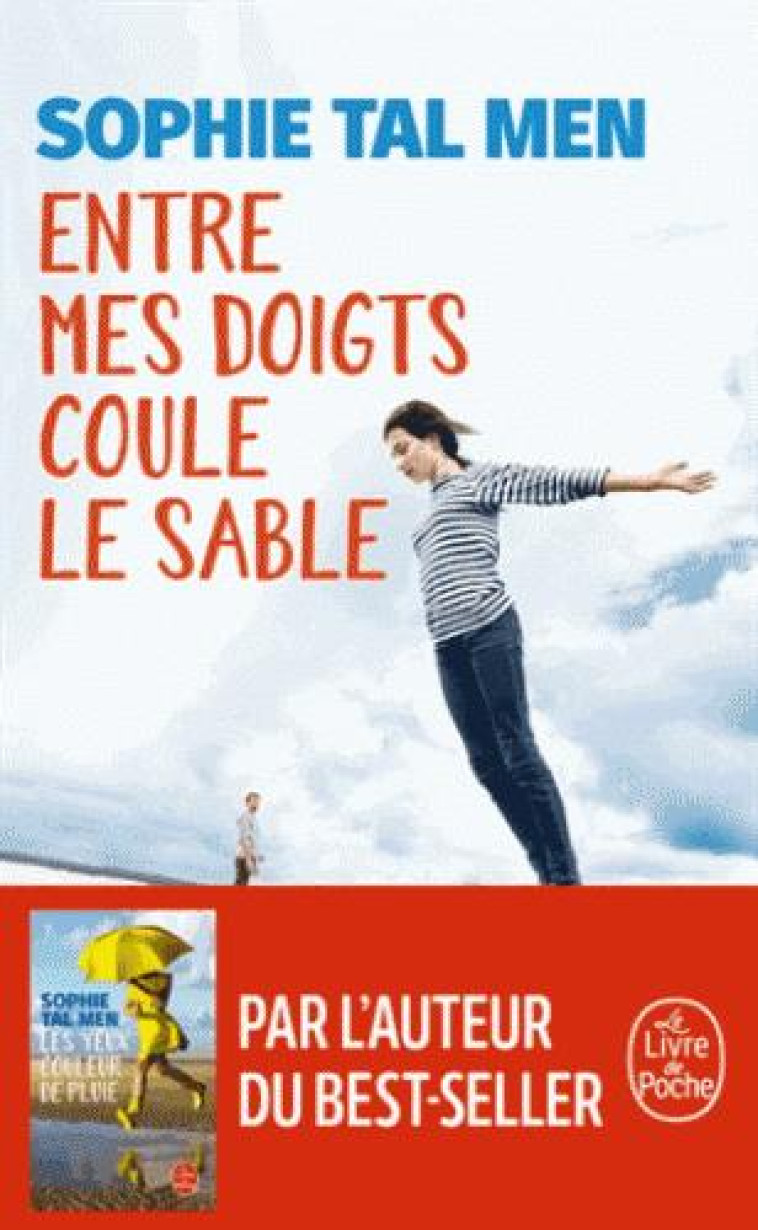 ENTRE MES DOIGTS COULE LE SABLE - TAL MEN SOPHIE - NC