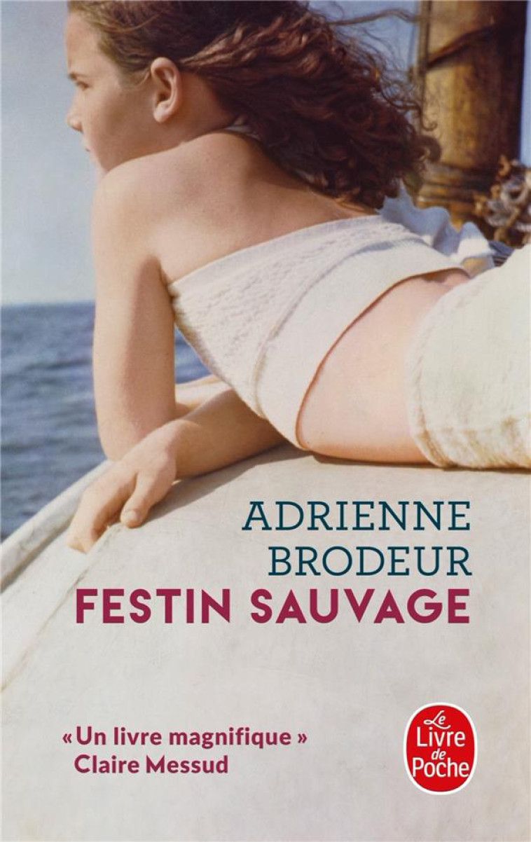 FESTIN SAUVAGE - BRODEUR ADRIENNE - LGF/Livre de Poche