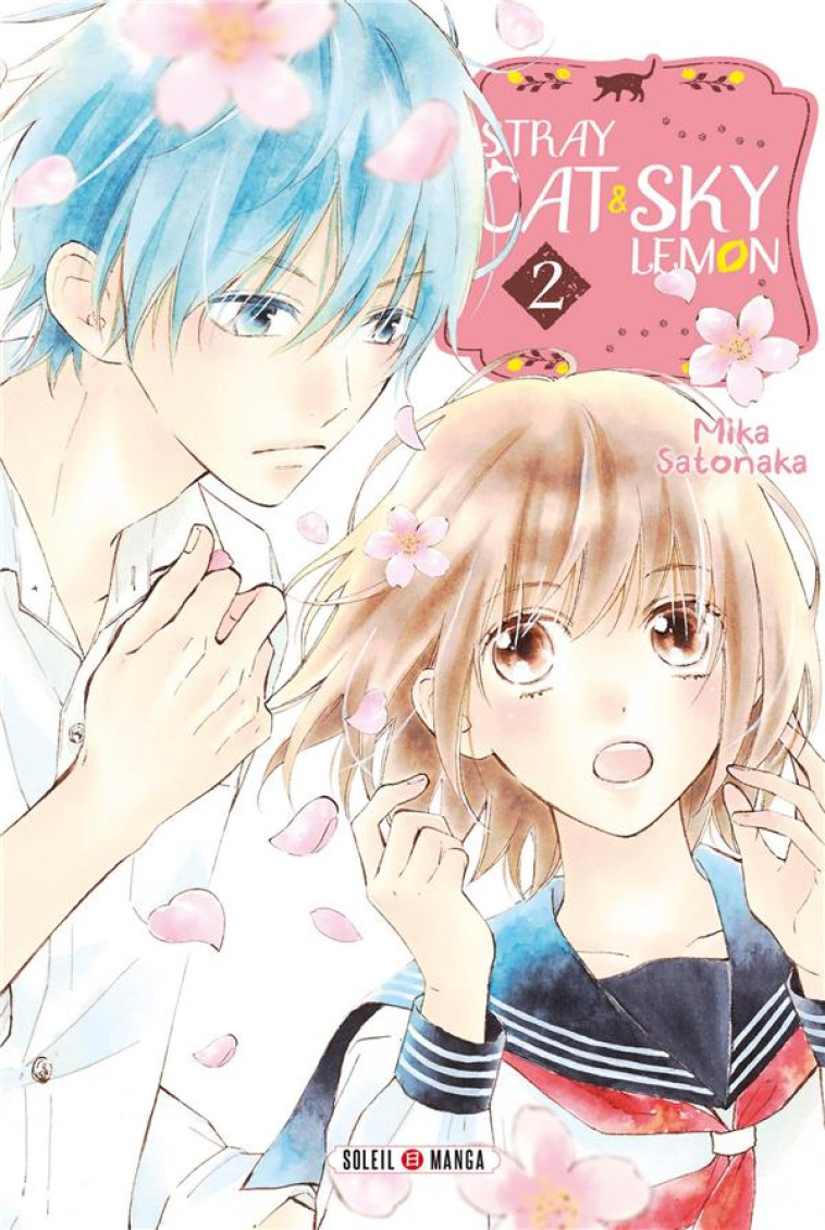 STRAY CAT AND SKY LEMON T02 - SATONAKA MIKA - Soleil Productions