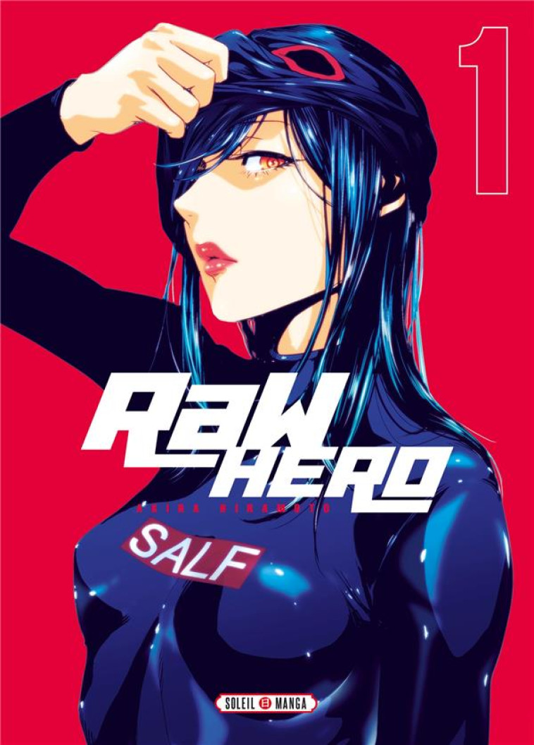 RAW HERO T01 - XXX - Soleil Productions