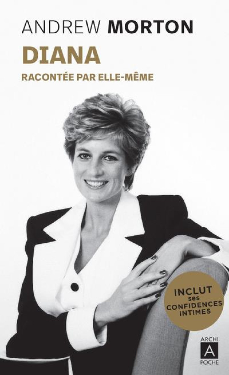 DIANA RACONTEE PAR ELLE-MEME - MORTON ANDREW - ARCHIPEL