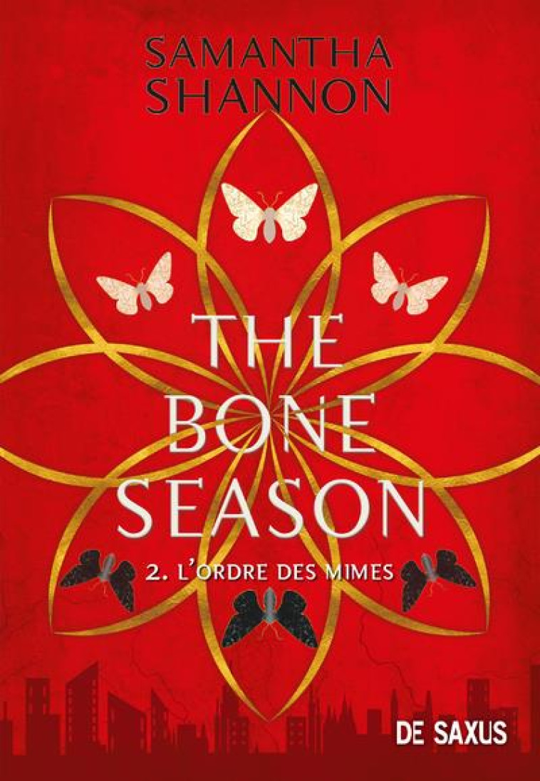 THE BONE SEASON T02 - L-ORDRE DES MIMES - VOL02 - SHANNON SAMANTHA - DE SAXUS