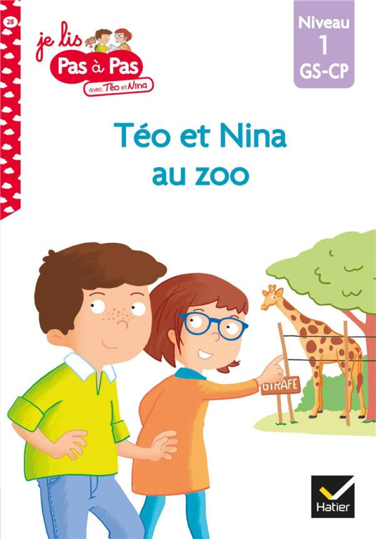 TEO ET NINA GS-CP NIVEAU 1 - TEO ET NINA AU ZOO - CHAVIGNY - HATIER SCOLAIRE