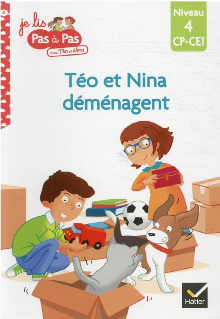 TEO ET NINA CP CE1 NIVEAU 4 - TEO ET NINA DEMENAGENT - CHAVIGNY - HATIER SCOLAIRE