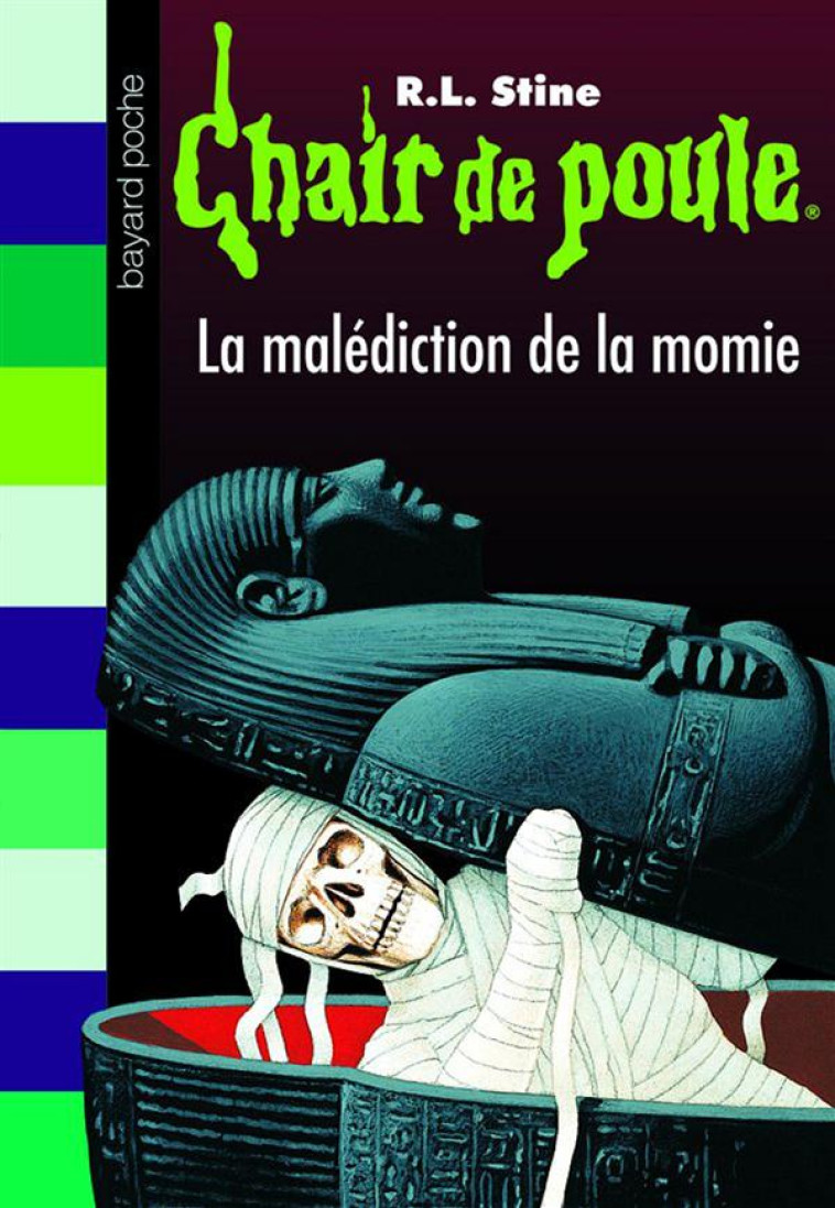 CHAIR DE POULE , TOME 01 - LA MALEDICTION D E LA MOMIE - MEDINA JEAN-BAPTISTE - BAYARD JEUNESSE