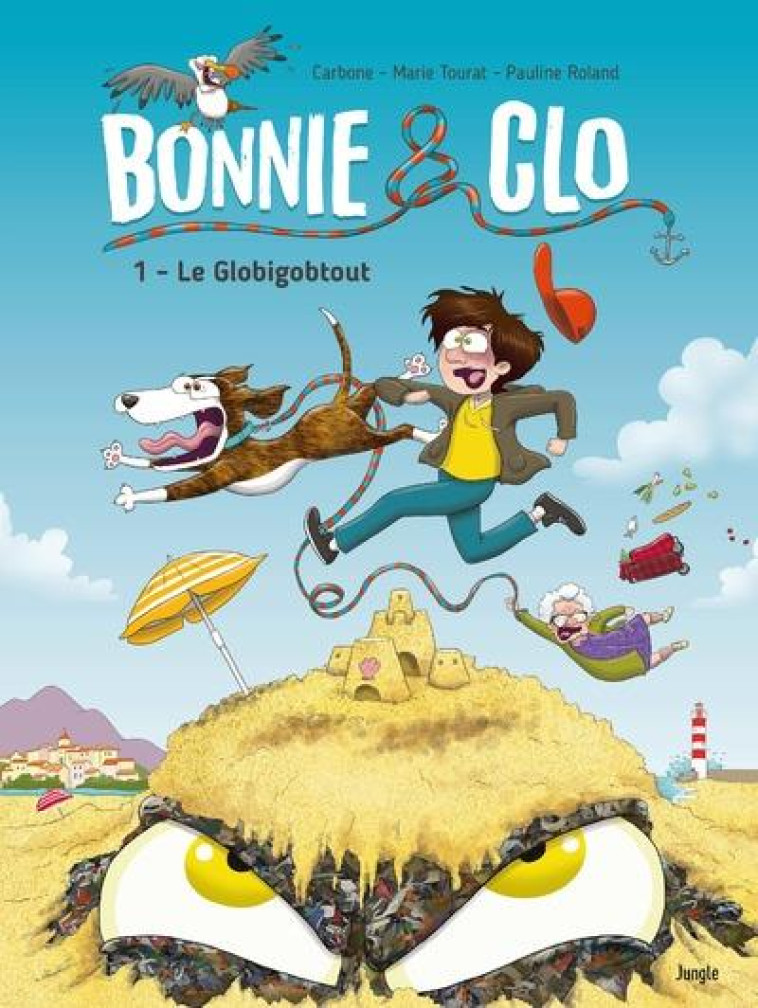 BONNIE AND CLO - TOME 1 LE GLOBIGOBTOUT - TOURAT/CARBONE - CASTERMAN