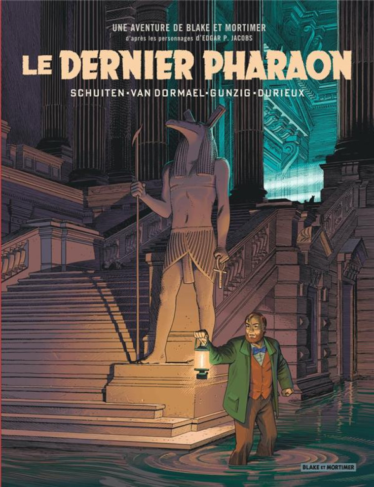 LE DERNIER PHARAON - LE DERNIER PHARAON - SCHUITEN FRANCOIS - BLAKE MORTIMER