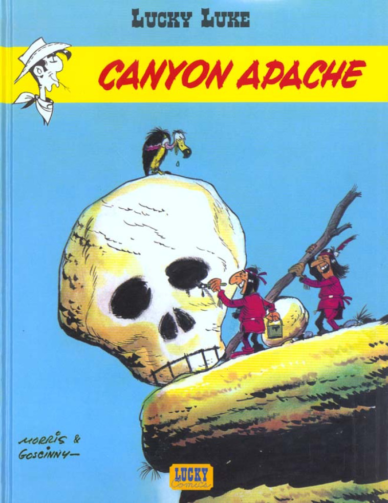 LUCKY LUKE - TOME 6 - CANYON APACHE - GOSCINNY/MORRIS - LUCKY