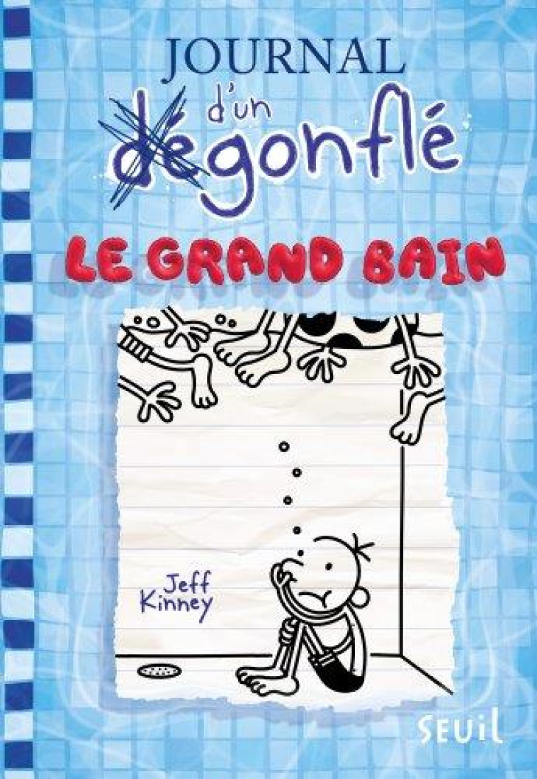 JOURNAL D-UN DEGONFLE, TOME 15. LE GRAND BAIN - KINNEY JEFF - SEUIL JEUNESSE