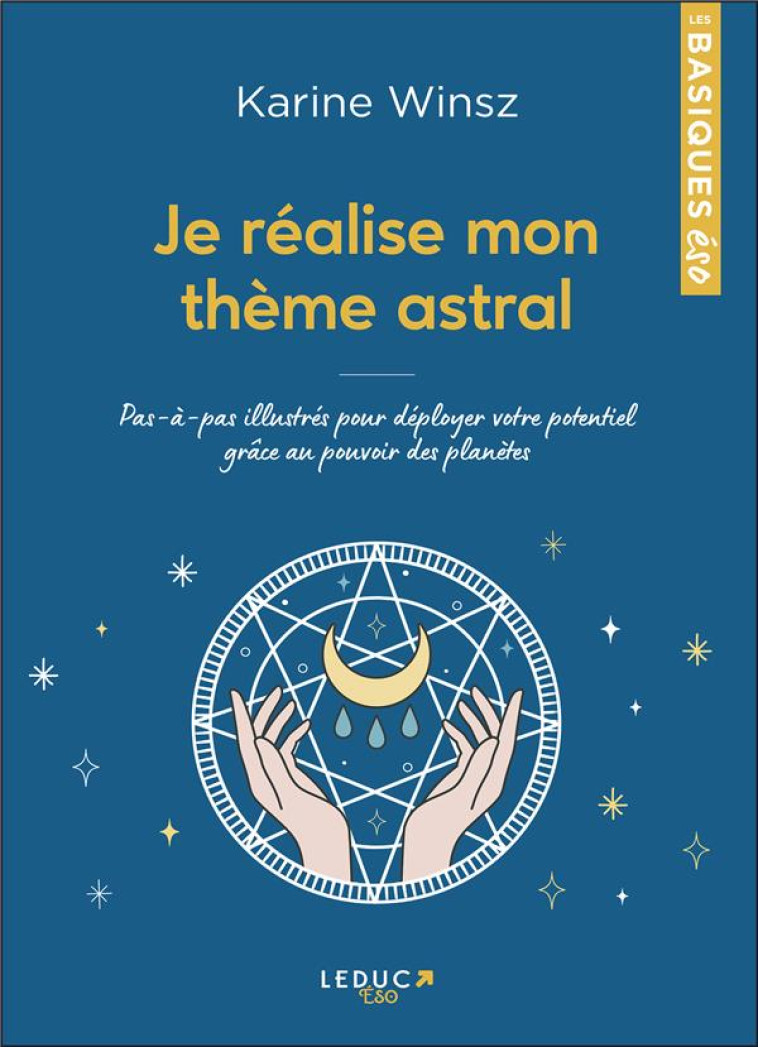 JE REALISE MON THEME ASTRAL - WINSZ KARINE - QUOTIDIEN MALIN