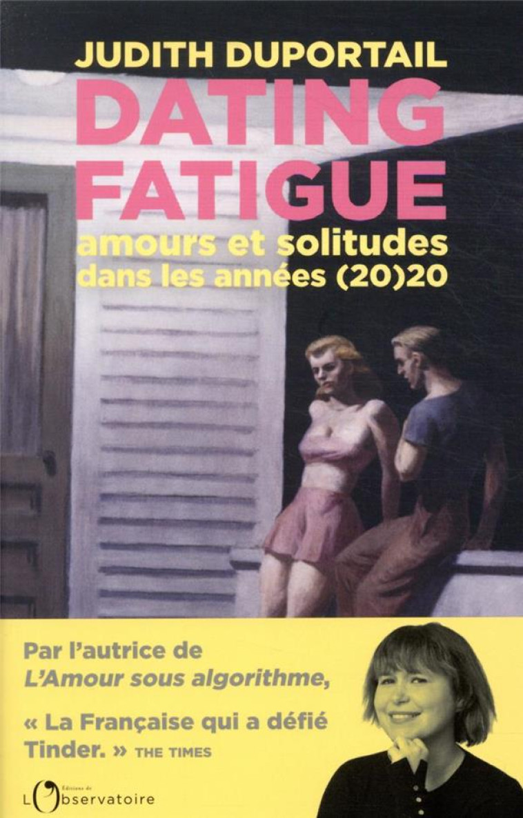 DATING FATIGUE - AMOURS ET SOLITUDES DANS LES ANNEES (20)20 - DUPORTAIL JUDITH - L'OBSERVATOIRE