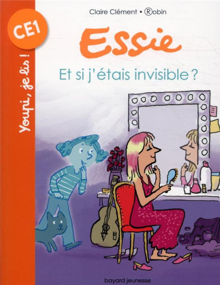 ESSIE - ET SI J-ETAIS INVISIBLE ? - XXX - BAYARD JEUNESSE