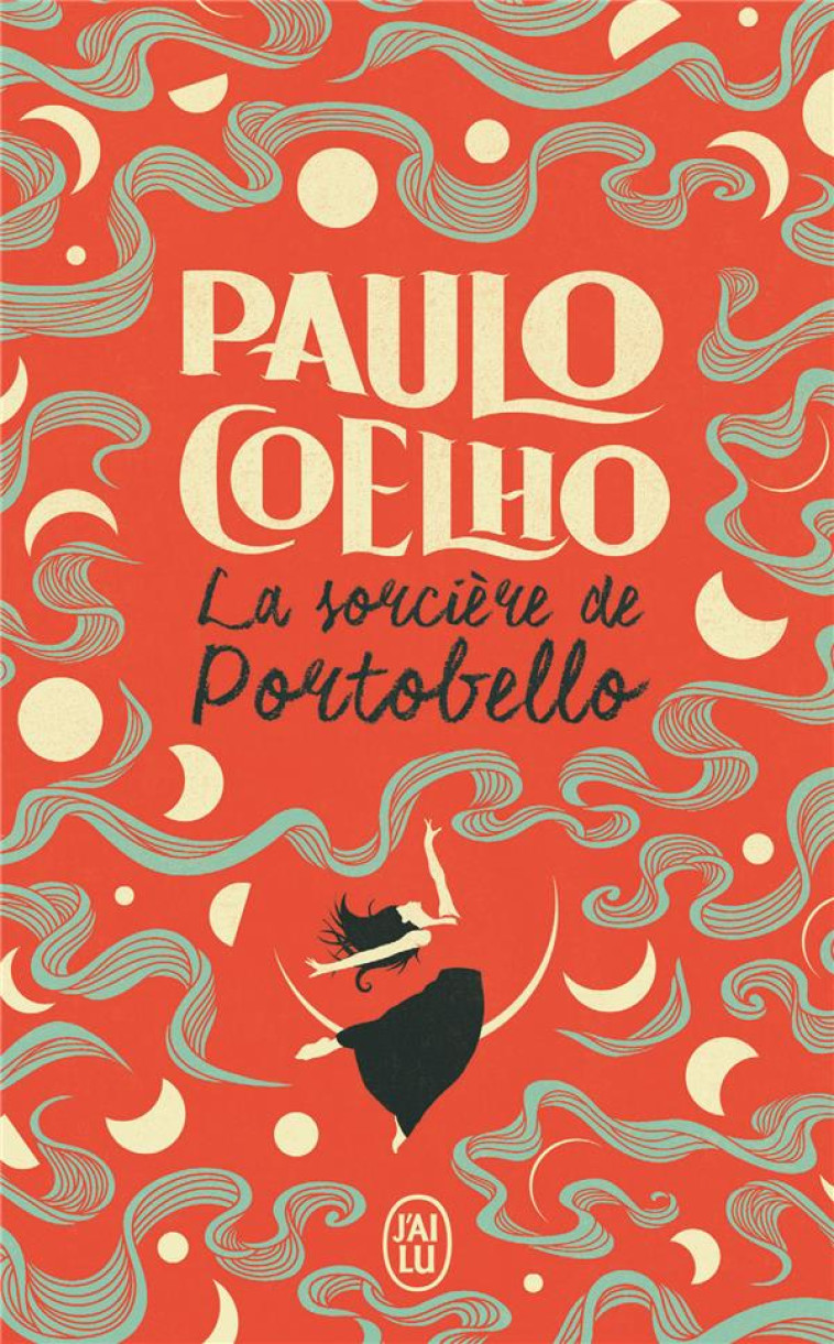 LA SORCIERE DE PORTOBELLO - COELHO PAULO - J'AI LU