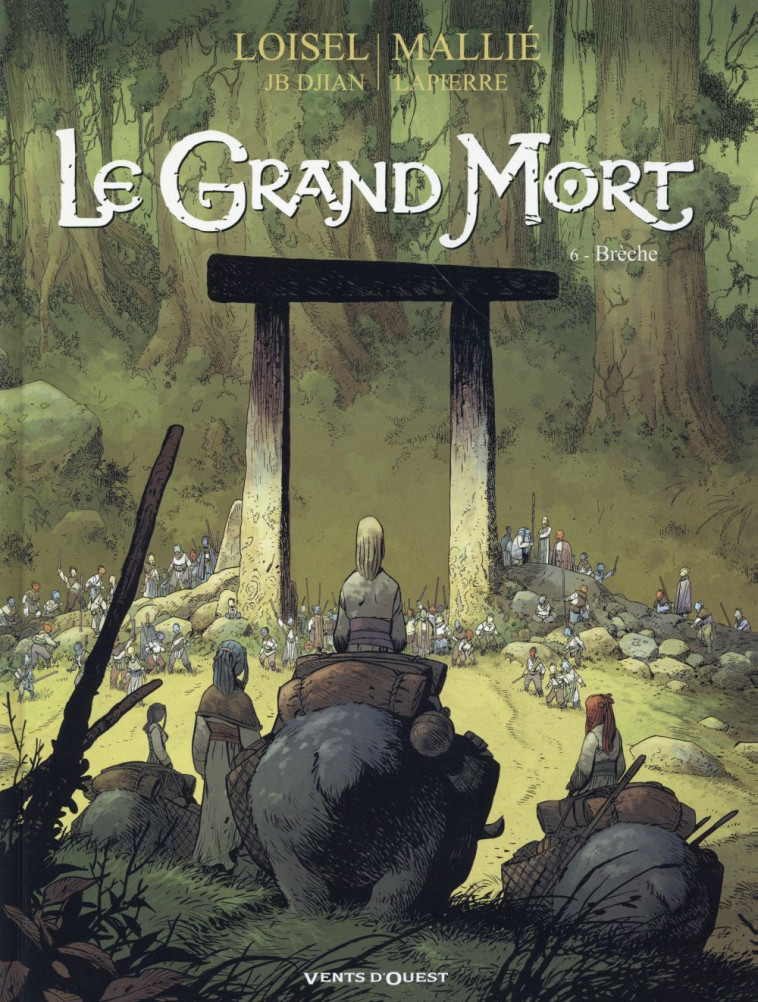 LE GRAND MORT - TOME 06 - BRECHE - LOISEL/DJIAN/MALLIE - Vents d'ouest