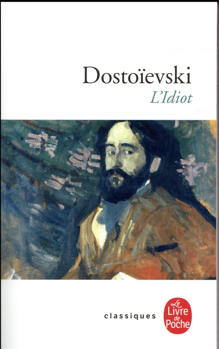 L-IDIOT - DOSTOIEVSKI FEDOR - LGF/Livre de Poche