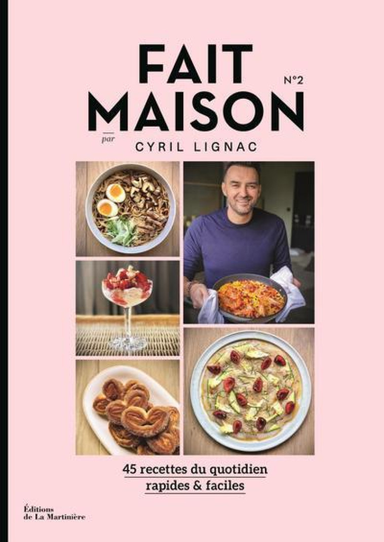 FAIT MAISON - NUMERO 2 PAR CYRIL LIGNAC - LIGNAC CYRIL - MARTINIERE BL