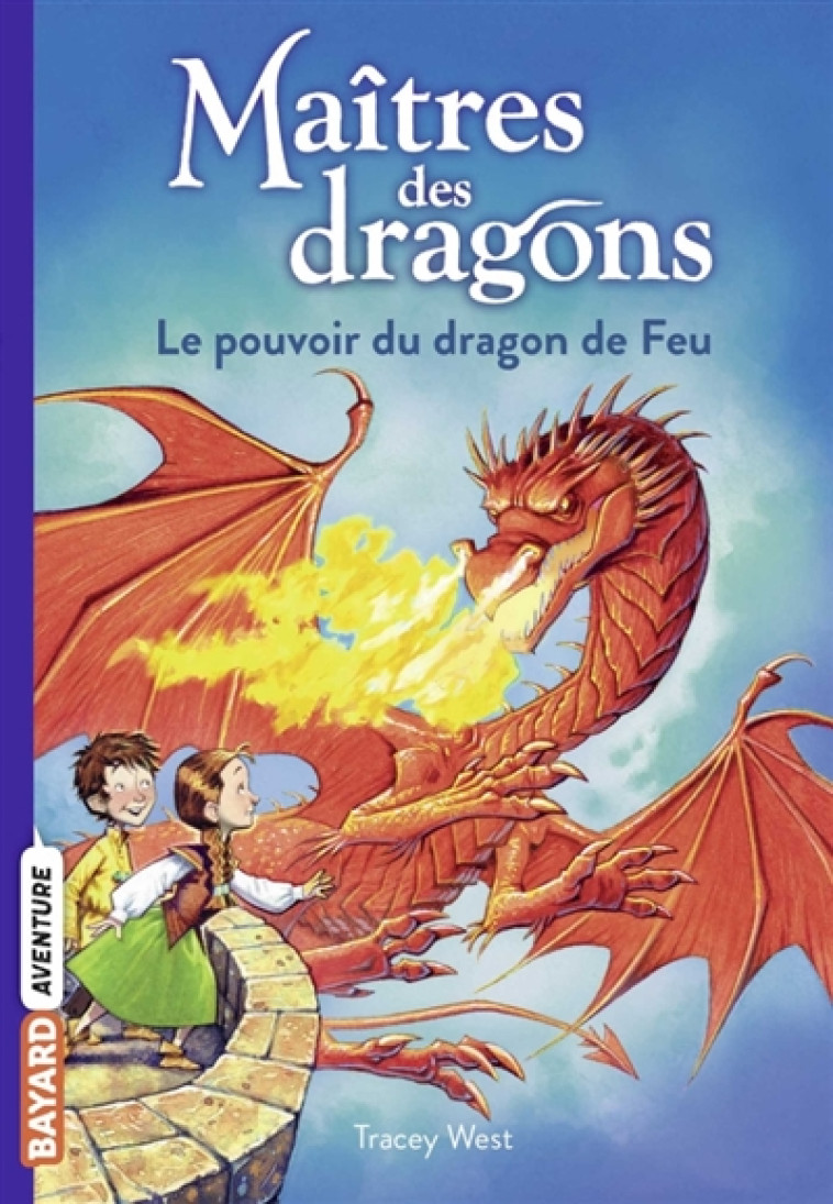 MAITRES DES DRAGONS, TOME 04 - LE POUVOIR D U DRAGON DE FEU - WEST TRACY - NC