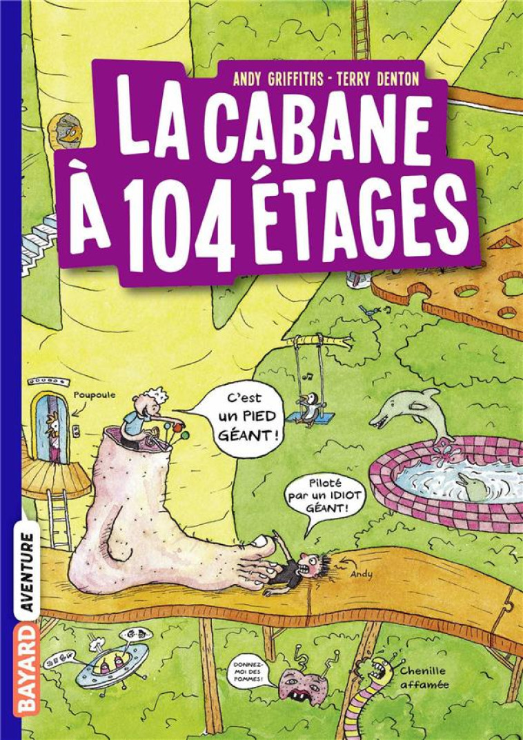 LA CABANE A 13 ETAGES, TOME 08 - LA CABANE A 104 ETAGES POCHE - GRIFFITHS/DENTON - BAYARD JEUNESSE