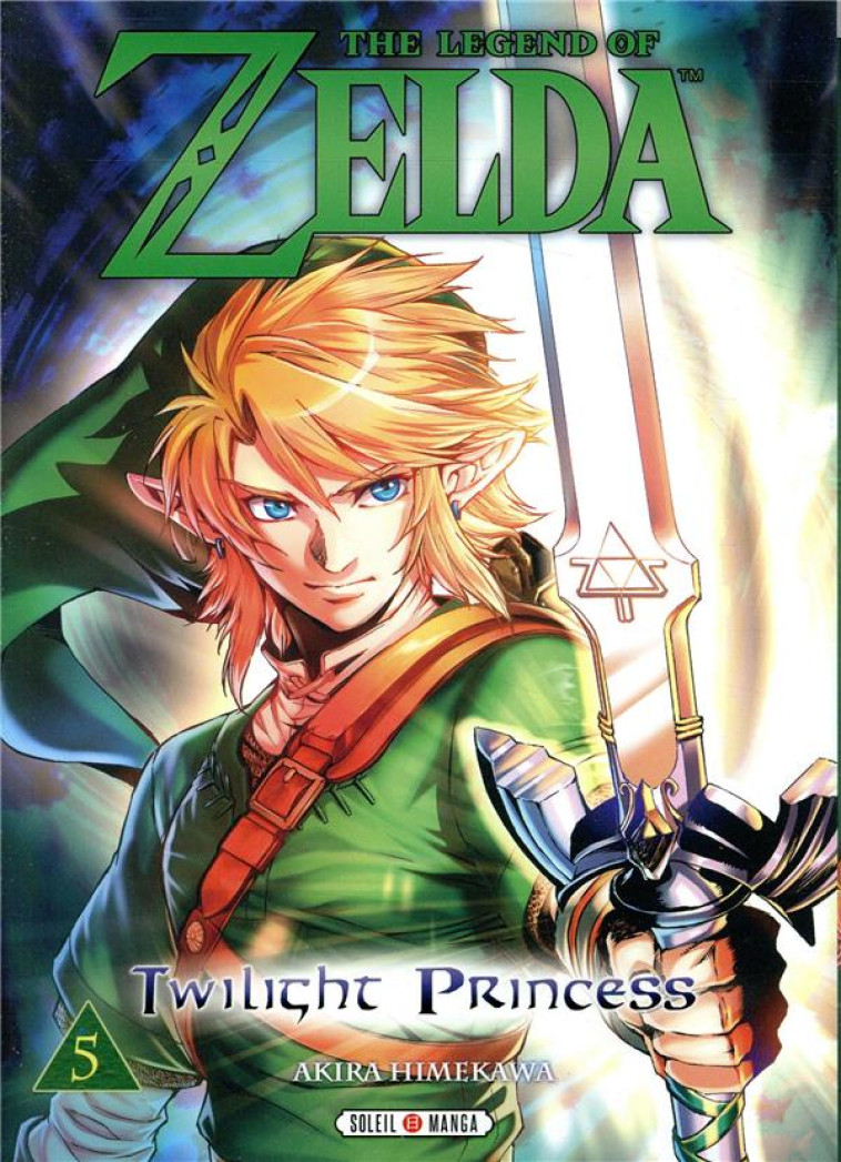 THE LEGEND OF ZELDA - TWILIGHT PRINCESS T05 - HIMEKAWA AKIRA - NC