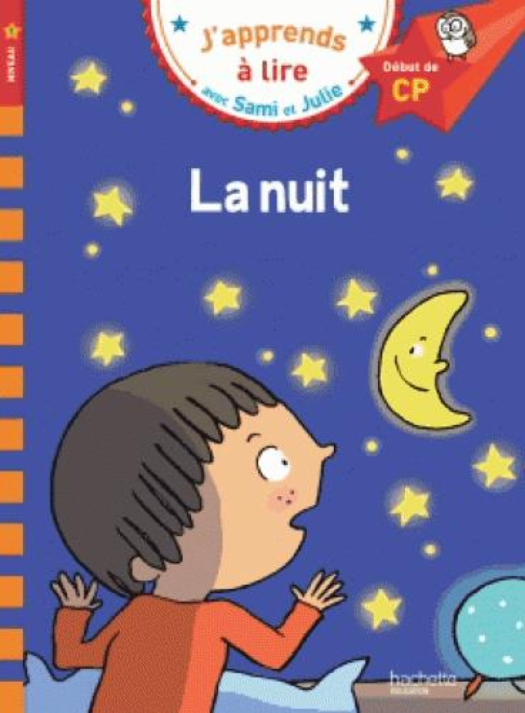 SAMI ET JULIE CP NIVEAU 1 LA NUIT - MASSONAUD/BONTE - Hachette Education