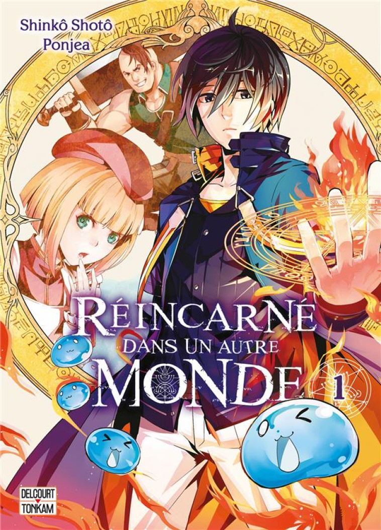 REINCARNE DANS UN AUTRE MONDE T01 - SHOTO/PONJEA - DELCOURT