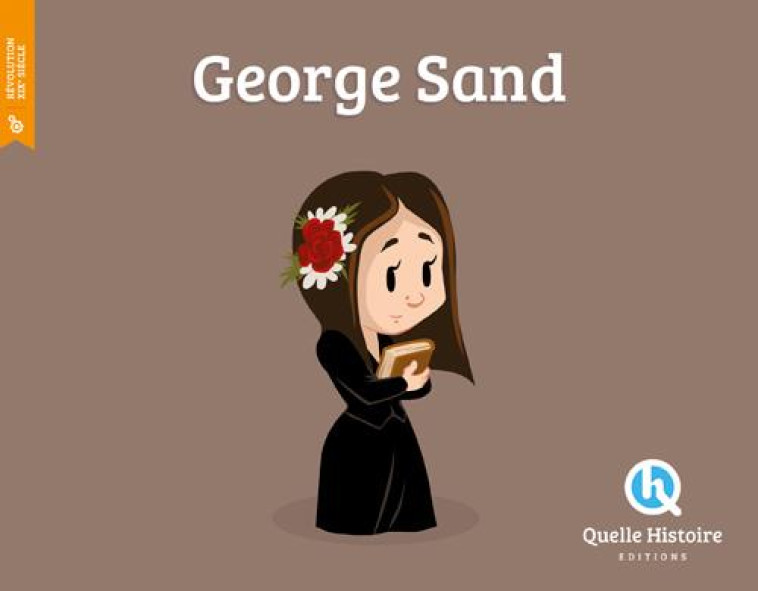 GEORGE SAND - CLEMENTINE V. BARON - Quelle histoire