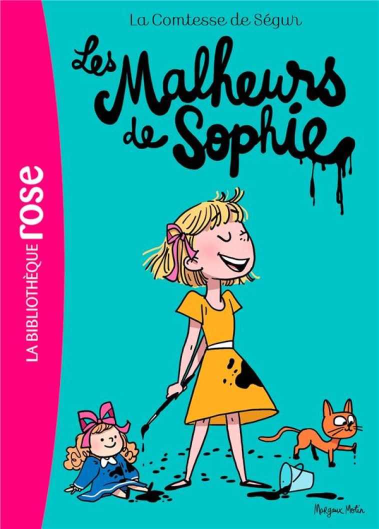 LA COMTESSE DE SEGUR - T01 - LA COMTESSE DE SEGUR 01 NED - LES MALHEURS DE SOPHIE - SEGUR (NEE ROSTOPCHI - HACHETTE