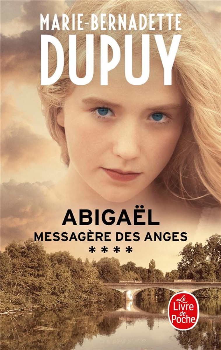 ABIGAEL, MESSAGERE DES ANGES (ABIGAEL, TOME 4) - DUPUY M-B. - LGF/Livre de Poche